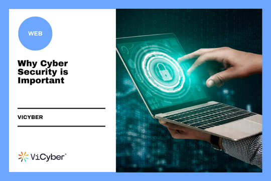 Why Cyber Security is Important 