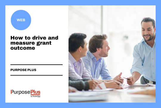 How to drive and measure grant outcome